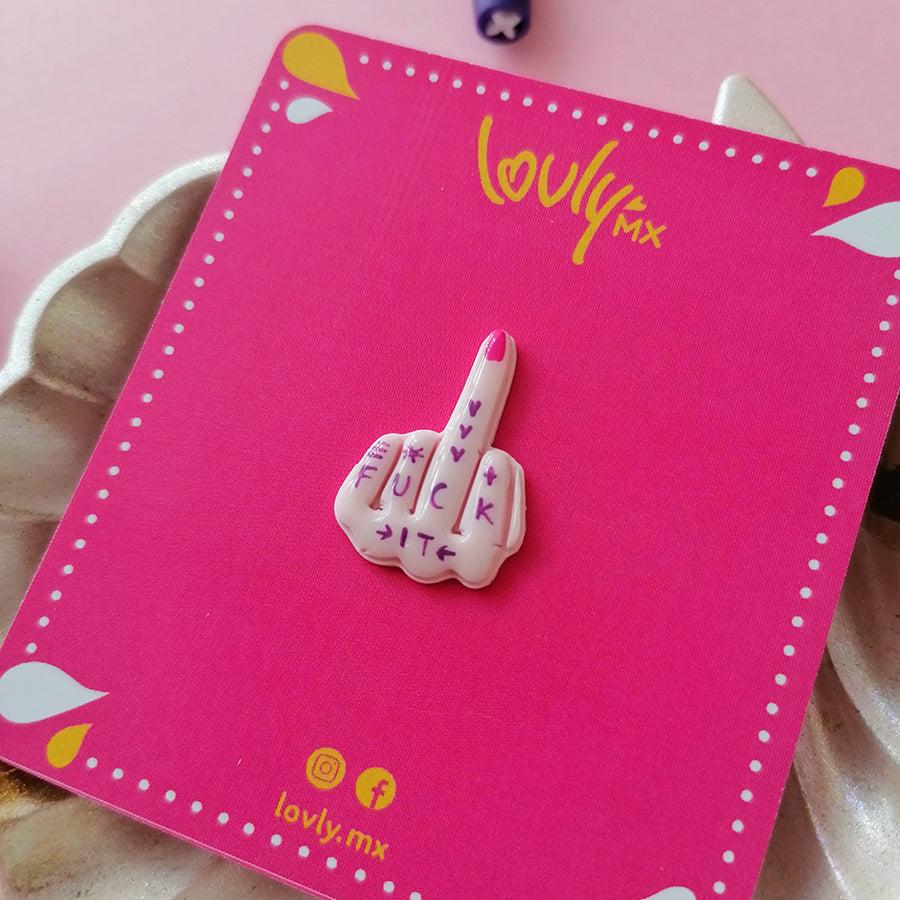 Pin Fuck it