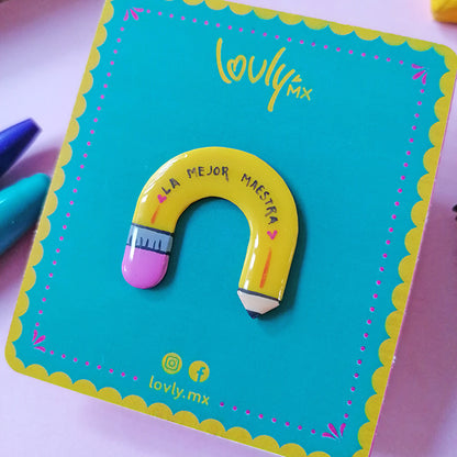 Pin lápiz "la mejor Maestra"