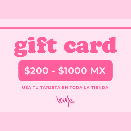 Tarjeta de regalo LovlyMX